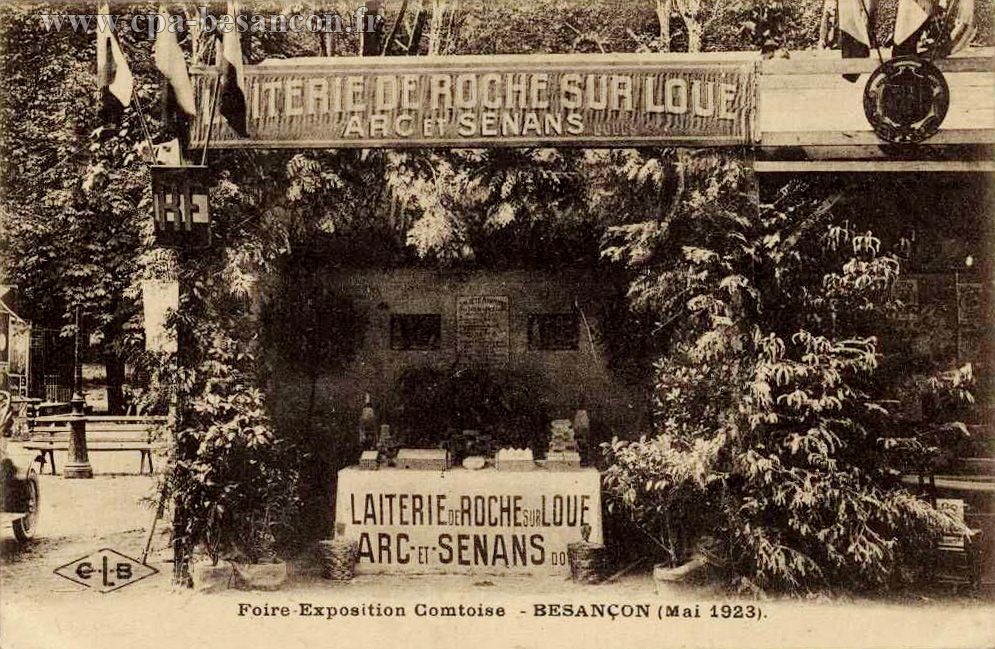 Foire-Exposition Comtoise - BESANÇON (Mai 1923) - Laiterie de Roche sur Loue - Arc-et-Senans